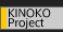 KINOKO Project 